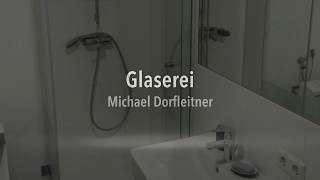 Dorfleitner Michael Glaserei  Faltbare Duschabtrennung für kleine Bäder [upl. by Ellehsram466]