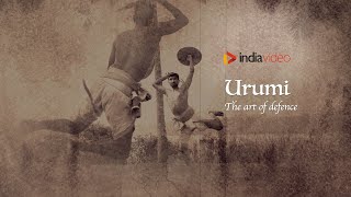 Urumi  The Art of Defence  Urumi fight is part of Keralas unique martial art Kalaripayattu [upl. by Job]