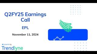 EPL Earnings Call for Q2FY25 [upl. by Ahsets]