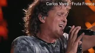 Carlos Vives  Fruta Fresca [upl. by Nowell]