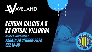 VERONA CALCIO A 5 vs FUTSAL VILLORBA  SERIE B GIRONE B [upl. by Whiney]