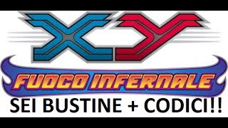 Apertura 6 Bustine Pokémon XY Fuoco Infernale  CODICI [upl. by Ause340]