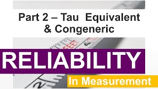 Reliability for Tau Equivalent and Congeneric Model [upl. by Hanser]