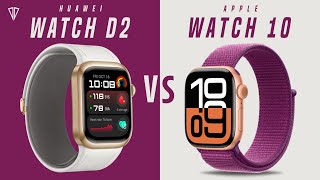 Huawei Watch D2 VS Apple Watch Series 10 [upl. by Culosio267]