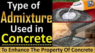 Types Of Admixtures Used In Construction  Type of Concrete Admixtures and their uses  CivilGuruji [upl. by Roana708]