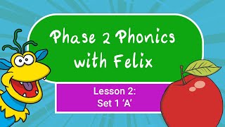 Phase 2 Phonics for Kids 2  A [upl. by O'Dell866]