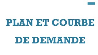 Plan de demande et courbe de demande  les clés pour mieux comprendre les marchés [upl. by Eetsirk170]