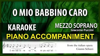 O Mio Babbino Caro Karaoke Puccini Mezzo soprano [upl. by Jariv]