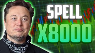 SPELL PRICE IS ABOUT TO X8000 HERES WHY  SPELL PRICE PREDICTIONS amp UPDATES [upl. by Onnem]