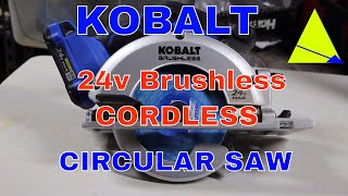 Kobalt 24v max Brushless 6 12 cordless circular saw review From Lowes [upl. by Aralc]