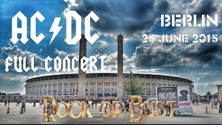 ACDC  FULL CONCERT quotRock Or BustquotWorldtour  Berlin 2015  MulticamMix [upl. by Leahcimnaj894]