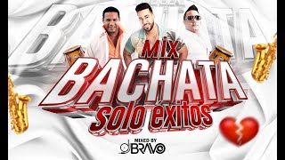 MIX BACHATA CLÁSICA AL CORAZÓN 💔  SOLO BUENOS ÉXITOS  DJBravo [upl. by Karoline]