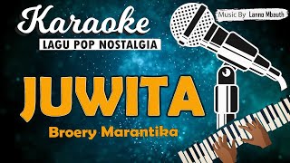 Karaoke JUWITA  Broery Marantika  Music By Lanno Mbauth [upl. by Ztirf]