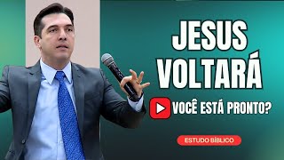 COMO SE PREPARAR PARA A VOLTA DE JESUS  ESTÚDO BÍBLICO [upl. by Hareehahs358]