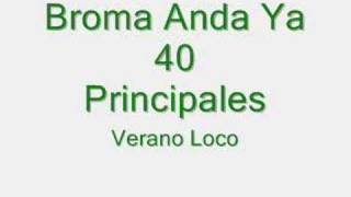 Broma Anda Ya  Verano Loco [upl. by Erdnad]