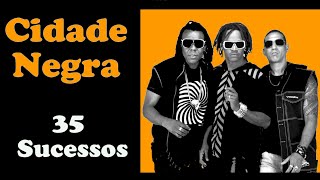 CidadeNegra  35 Sucessos [upl. by Fem]