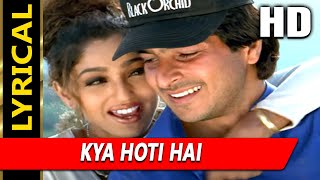 Kya Hoti Hai With Lyrics  Alka Yagnik Kumar Sanu  Hadh 2001 Songs  Sharad Kapoor Suman [upl. by Eive94]