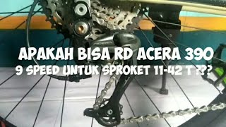 RD Shimano Acera 390 9 Speed Plus Goatlink Untuk Sproket 1142 T [upl. by Elwee]