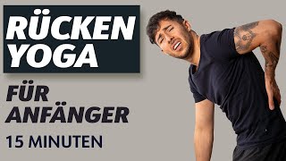 Rücken Yoga für Anfänger  15 Minuten Übungen gegen Schmerzen [upl. by Creath]