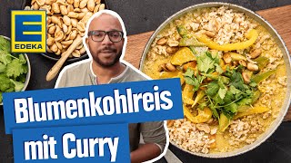 Blumenkohlreis Curry  Blumenkohlreis mit Curry selber machen [upl. by Nodmac]