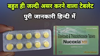 nucoxia mr tablet uses in hindi  बेस्ट टेबलेट  Etoricoxib amp thiocolchicoside tablets uses in hind [upl. by Appilihp]