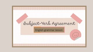 Subject Verb agreement  English Grammar [upl. by Bree]