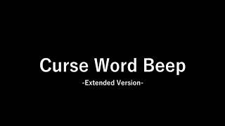 Curse Word Beep Sound Effect Extended [upl. by Katya]