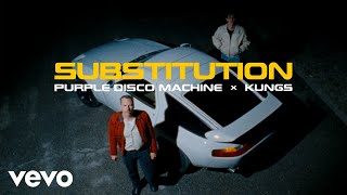 Purple Disco Machine Kungs  Substitution Official Music Video ft Julian Perretta [upl. by Menis91]