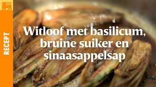 Witloof met basilicum bruine suiker en sinaasappelsap [upl. by Swirsky]