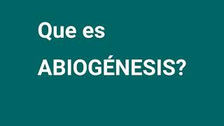 Que es ABIOGÉNESIS Definicion de ABIOGÉNESIS Significado del ABIOGÉNESIS Que significa ABIOGÉNESIS [upl. by Alfreda]