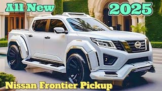 2025 NISSAN Frontier The Most Powerful Luxury Pickup Truck [upl. by Ramat724]