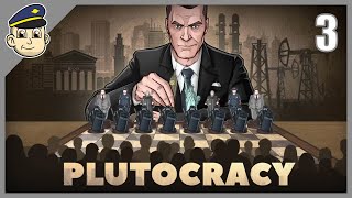 Plutocracy  Ep 3  Were Well On Our Way  Plutocracy Gameplay [upl. by Aivun105]