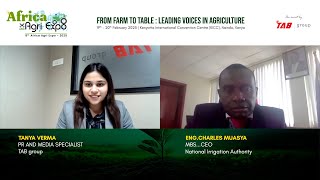 EPISODE 5 OF  FROM FARM TO TABLE LEADING VOICES IN AGRICULTURE  Africa Agri Expo 2025 [upl. by Grania]