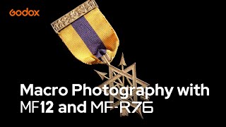 Macro Photography with MF12 and MFR76  Godox Macro Photography Academy EP04 [upl. by Auqinom]