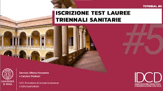 Procedure Immatricolazione  Tutorial 5  Iscrizione Test Triennali Sanitarie UNIPV [upl. by Nosreh]