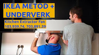 IKEA UNDERVERK builtin extractor hood for kitchen cabinet 10393974 installation guide for METOD [upl. by Kenaz]