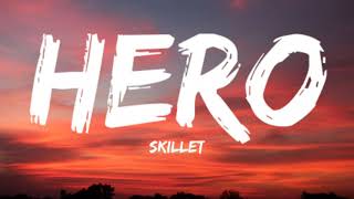 SkilletHero Lyrics Video [upl. by Hisbe]