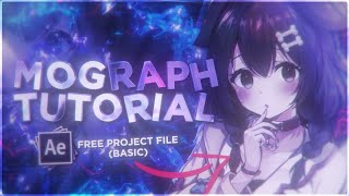 BASIC MOGRAPH TUTORIAL  After Effects AMV Tutorial 2022 FREE PROJECT FILE [upl. by Shandie]