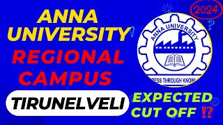 Anna University  Regional Campus  Tirunelveli  TNEA 2024 [upl. by Ettigirb876]