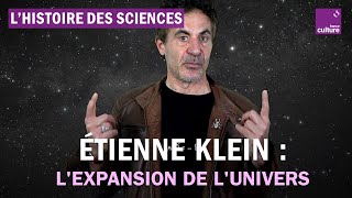 Étienne Klein  comprendre lexpansion de lunivers [upl. by Sandor]