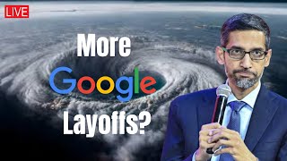 More Google Layoffs [upl. by Enidaj]