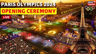 Paris Olympics 2024 Opening Ceremony Live  Olympic Games Paris 2024 Live  Paris Olympics 2024 LIVE [upl. by Puiia]