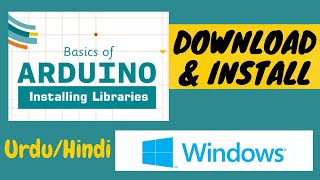 Download amp Install ARDUINO IDE Library in URDUHINDI  Library creation Arduino Real Tech Solution [upl. by Nivar]