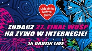 27 Finał WOŚP  zobacz live w internecie [upl. by Aihsyt248]