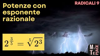 Lezione 9 potenze con esponente razionale definizione e applicazioni [upl. by Carpio255]