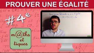 Prouver une égalité  Quatrième [upl. by Ecila477]