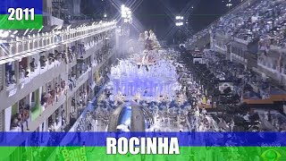 Desfile Oficial De Acesso Rj  Acadêmicos Da Rocinha 2011 [upl. by Devonna960]