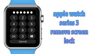 Apple watch series 3 lock screen remove Apple watch series 3 hard reset apple watch hard reset [upl. by Dinin428]