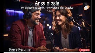 Conoce la Angelología  podcast angeles podcast [upl. by Gargan901]