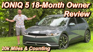 Ioniq 5 Owner’s 18Month Review  What Do I Think After 18 Months [upl. by Elrahc203]